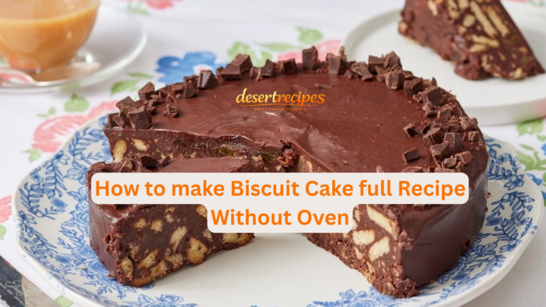 How to make Biscuit Cake full Recipe Without Oven