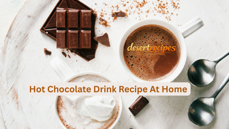 Hot Chocolate Drink Recipe At Home 