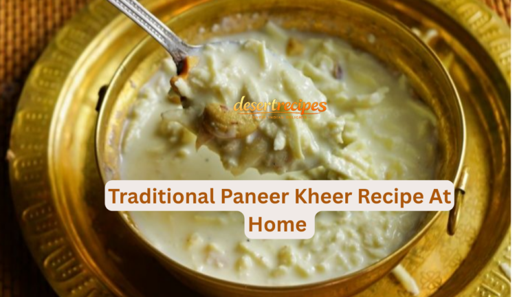 Traditional Paneer Kheer Recipe At Home 
